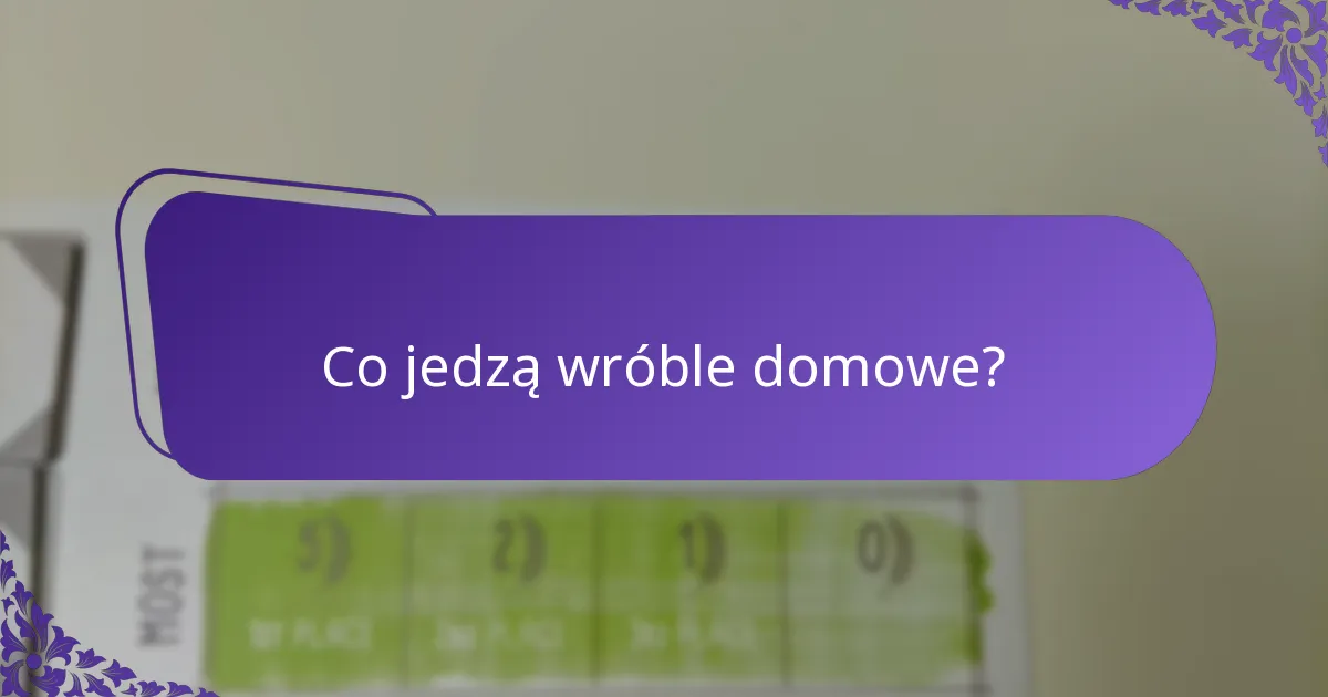 Gdzie zazwyczaj żyją wróble domowe?