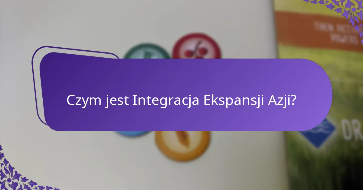 Jak skonfigurować Ekspansję Azji?
