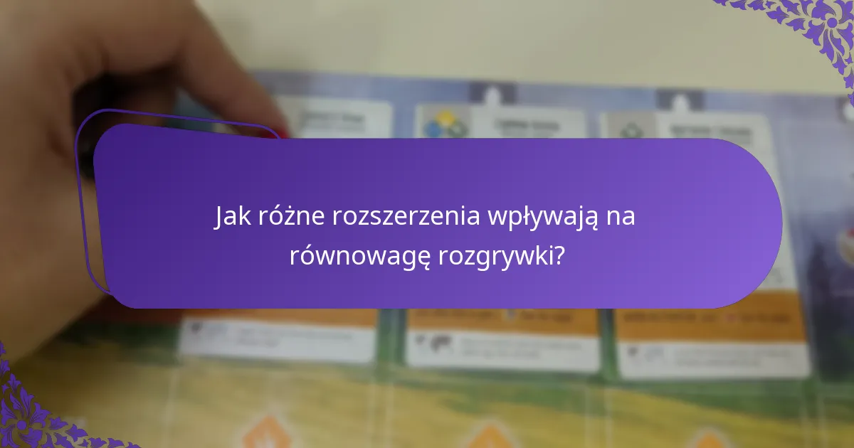 Jakie rozszerzenia najlepiej współpracują w Wingspan?