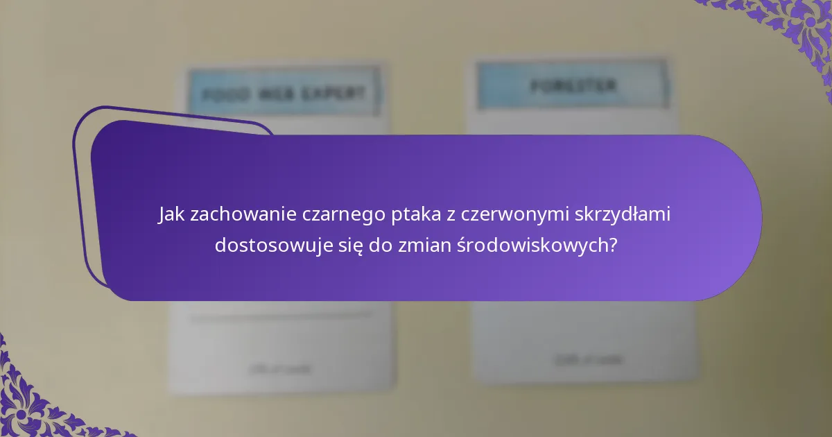 Jak zachowanie czarnego ptaka z czerwonymi skrzydłami dostosowuje się do zmian środowiskowych?