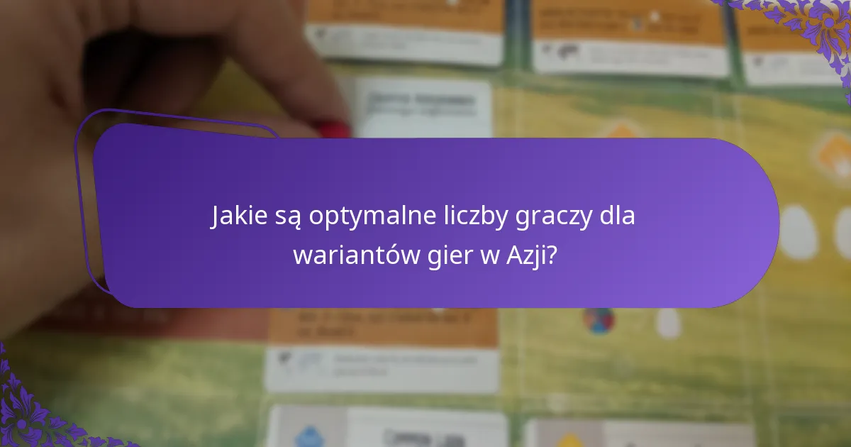 Jakie strategie zwiększają rozgrywkę w azjatyckich wariantach?